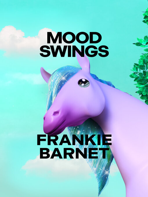 Title details for Mood Swings by Frankie Barnet - Available